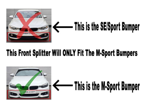 The image compares two car bumpers, marked with red 'X' for SE/Sport and green check for M-Sport. Text: "This Front Splitter Will ONLY Fit The M-Sport Bumpers."