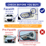 features two car headlights. Facelift (2015-2018): sharper, angular headlights. Pre-Facelift (2010-2014): rounder headlights. Text: "This will only fit the FACELIFT model."