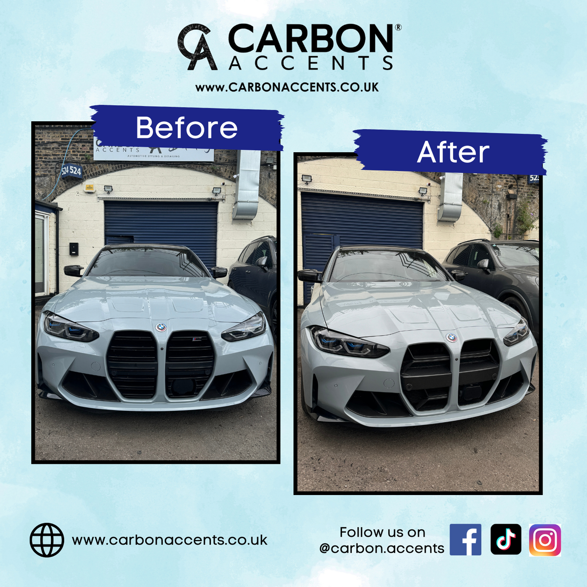 BMW car undergoes front grill transformation in garage. Text: "Before, After, Carbon Accents," www.carbonaccents.co.uk, social media icons for Facebook, TikTok, Instagram; "Follow us @carbon.accents."
